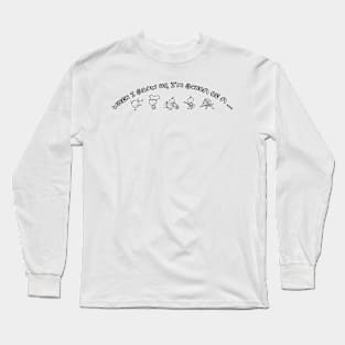 When I Grow Up [Black] #1 Long Sleeve T-Shirt